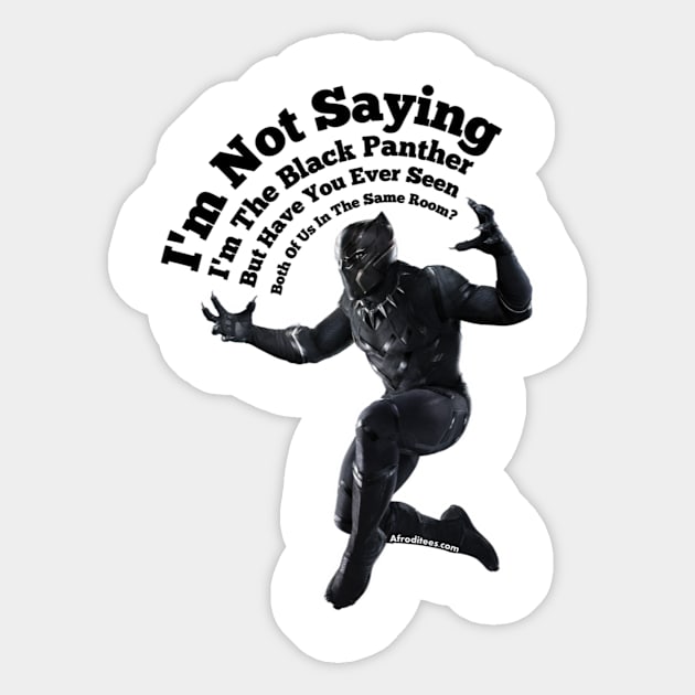 I Am The Black Panther Sticker by Afroditees